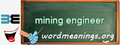 WordMeaning blackboard for mining engineer